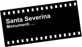Santa Severina Monumenti ...